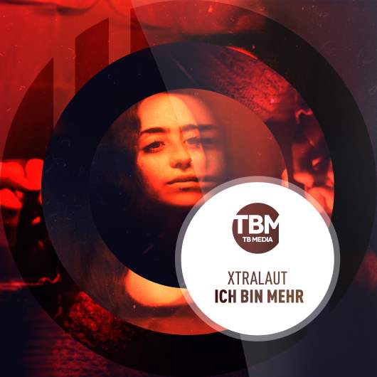 XTRALAUT-Ich Bin Mehr