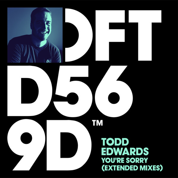 TODD EDWARDS-You´re Sorry