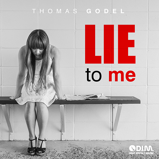 THOMAS GODEL-Lie To Me