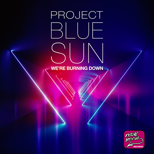 PROJECT BLUE SUN-We´re Burning Down