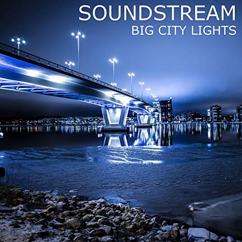 SOUNDSTREAM-Big City Lights