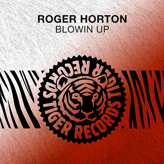ROGER HORTON-Blowin Up