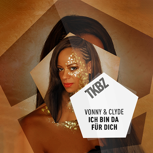 VONNY & CLYDE-Ich Bin Da Für Dich