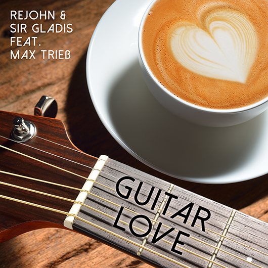 REJOHN & SIR GLADIS-Guitar Love