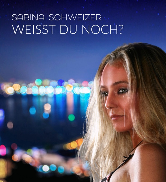 SABINA SCHWEIZER-Weisst Du Noch? (sunset Mix)