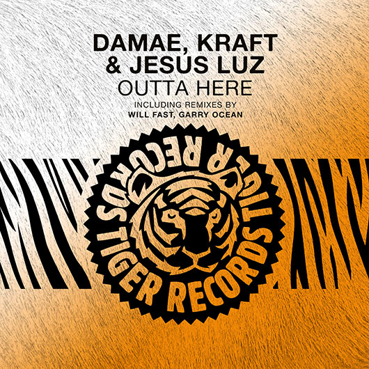 DAMAE & KRAFT & JESUS LUZ-Outta Here