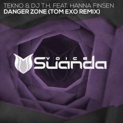 TEKNO & DJ T.H. FEAT. HANNA FINSEN-Danger Zone (tom Exo Remix)