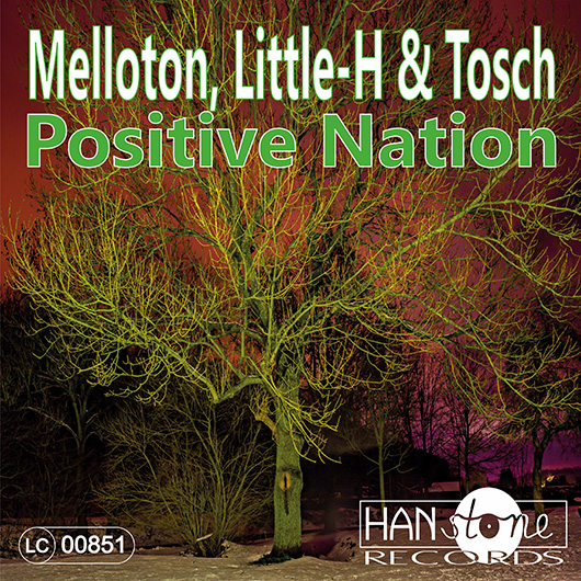 MELLOTON, LITTLE-H & TOSCH-Positive Nation