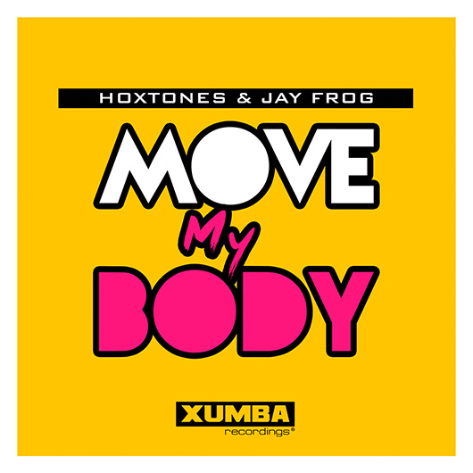 HOXTONES & JAY FROG-Move My Body