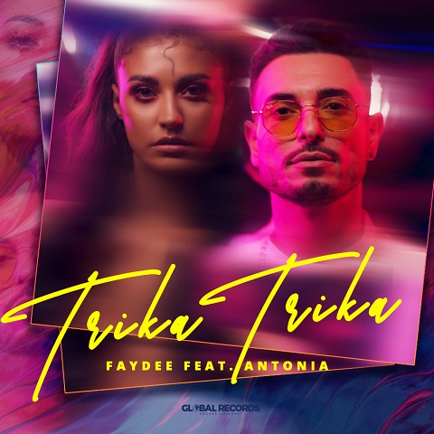 FAYDEE FEAT. ANTONIA-Trika Trika