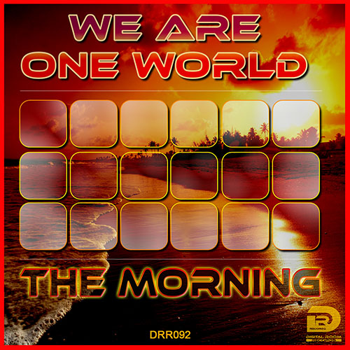 WE ARE ONE WORLD-The Morning