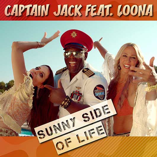 CAPTAIN JACK FEAT. LOONA-Sunny Side Of Life