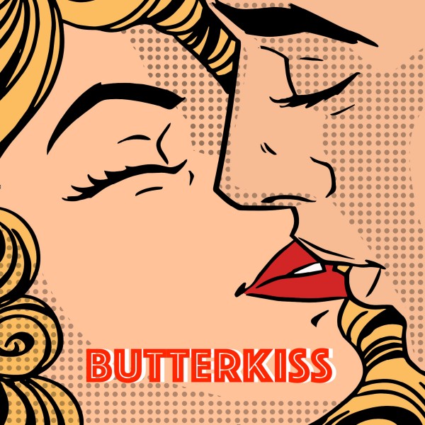 MONTE LA RUE-Butterkiss (sweet As Salt)