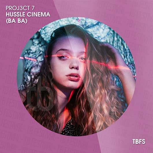 PROJ3CT 7-Hussle Cinema (ba Ba)