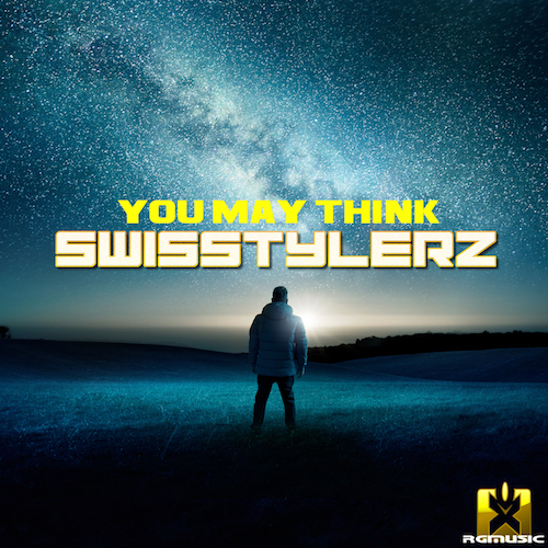 SWISSTYLERZ-You May Think