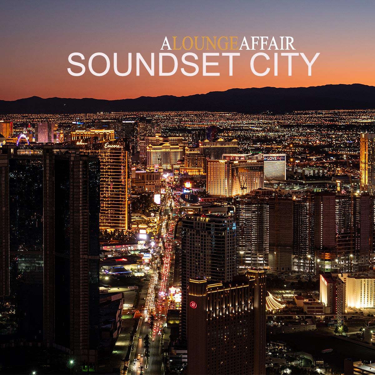 SOUNDSET CITY-A Lounge Affair