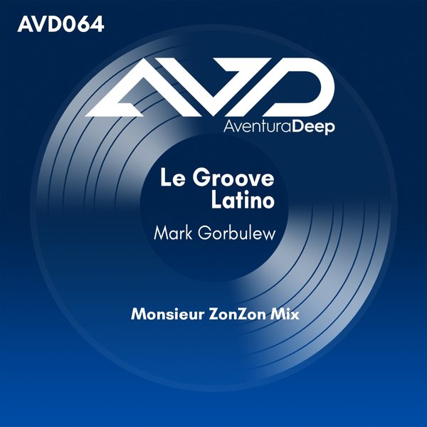 MARK GORBULEW-Le Groove Latino