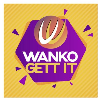 WANKO-Gett It