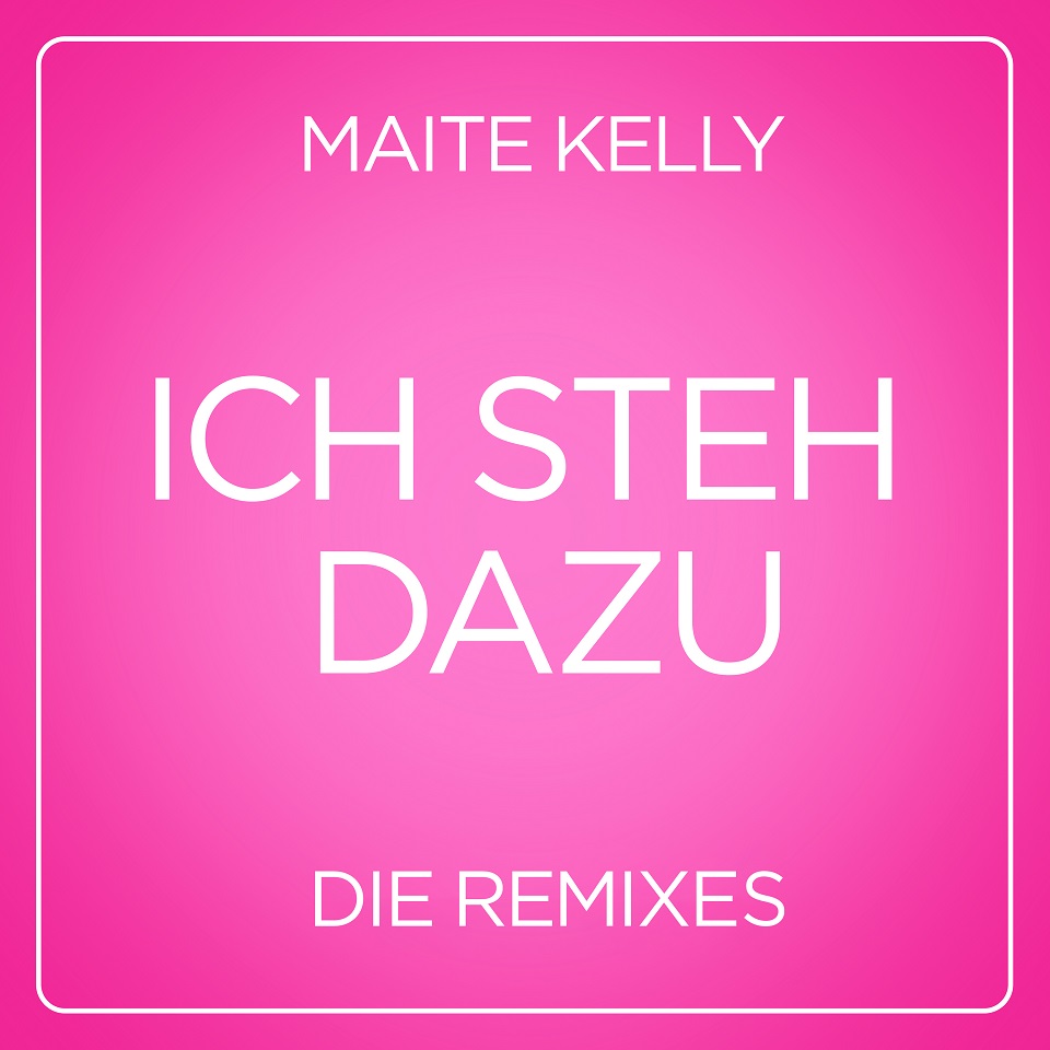 MAITE KELLY-Ich steh dazu (DJ Ostkurve Remix)