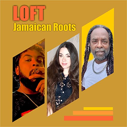 LOFT-Jamaican Roots
