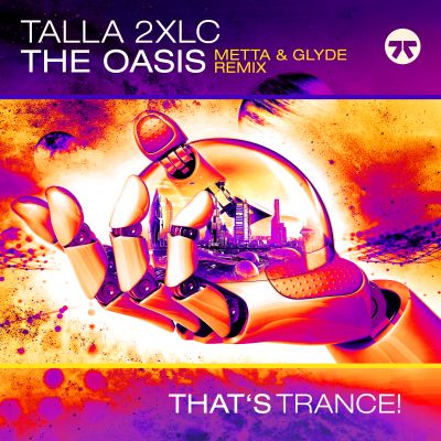 TALLA 2XLC-The Oasis (metta & Glyde Remix)
