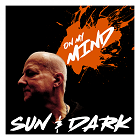 SUN & DARK-On My Mind