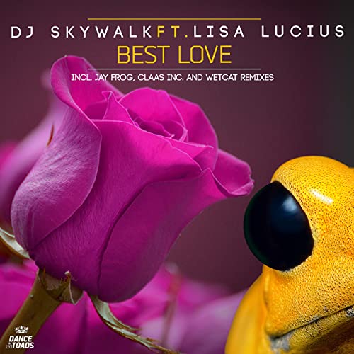 DJ SKYWALK FT. LISA LUCIUS-Best Love