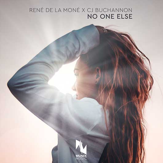 RENE DE LA MONE X CJ BUCHANNON-No One Else