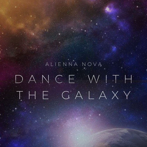 ALIENNA NOVA-Dance With The Galaxy