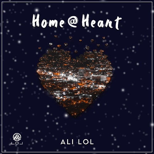 ALI LOL-Home At Heart
