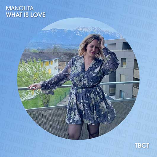 MANOLITA-What Is Love
