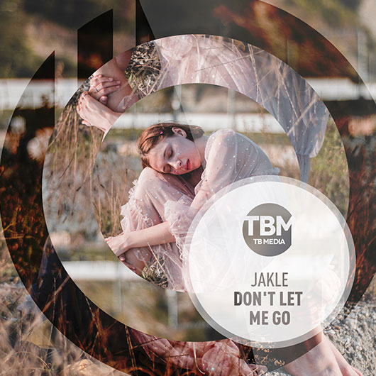 JAKLE-Don_t Let Me Go