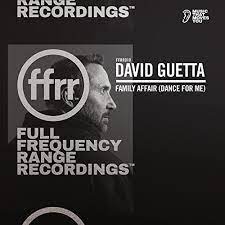 DAVID GUETTA-Family Affair ( Dance For Me )
