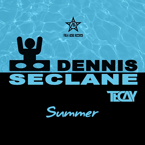 DENNIS SECLANE & TECAY-Summer