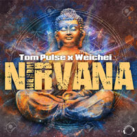 TOM PULSE X WEICHEI-Nirvana