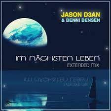 JASON D3AN & BENNI BENSEN-Im Nächsten Leben