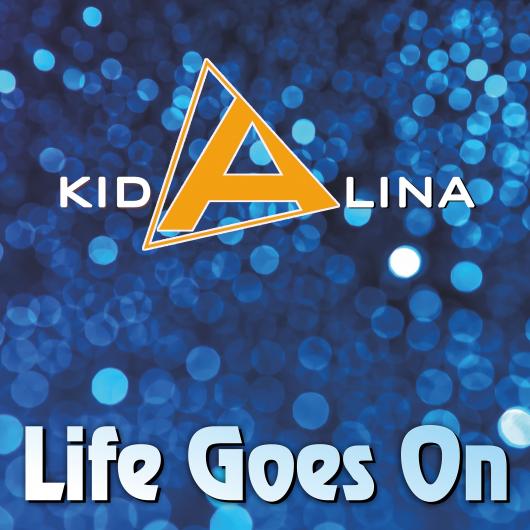 KID ALINA-Life Goes On