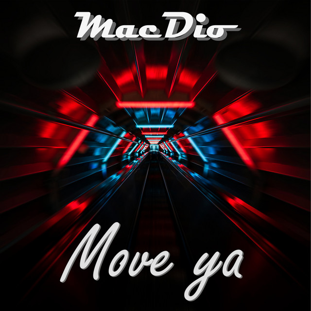 MACDIO-Move Ya