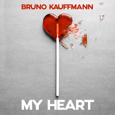 BRUNO KAUFFMANN-My Heart