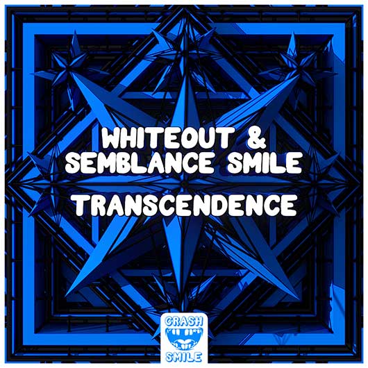 CRASH & SMILE-Whiteout & Semblance Smile - Transcendence