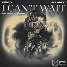 TIESTO & SOLARDO FEAT. BASKCOMB-I Cant Wait
