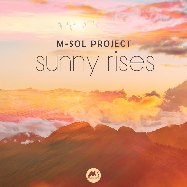 M-SOL PROJECT-Sunny Rises