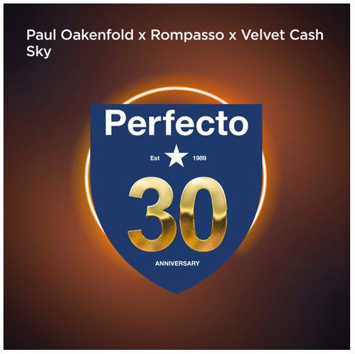 PAUL OAKENFOLD X ROMPASSO X VELVET CASH-Sky