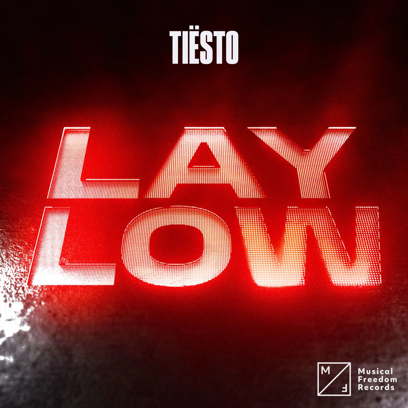 TIESTO-Lay Low