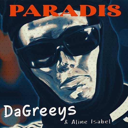 DaGreeys & Aline Isabel-Paradis