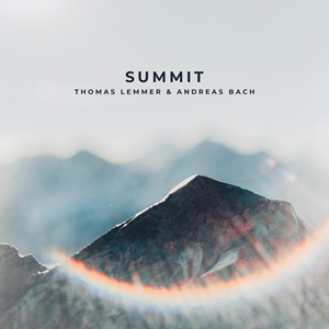 Thomas Lemmer & Andreas Bach-Summit