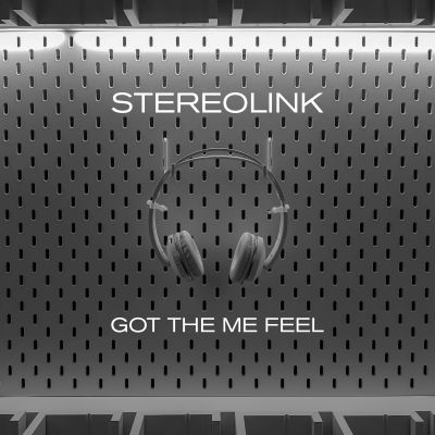 STEREOLINK-Got The Me Fee
