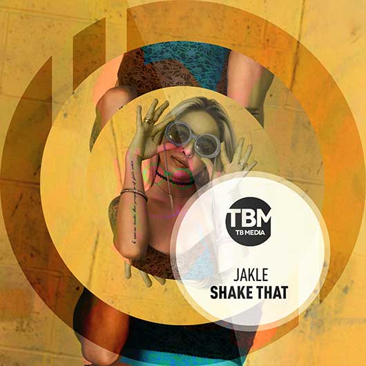 Jakle - -Shake That