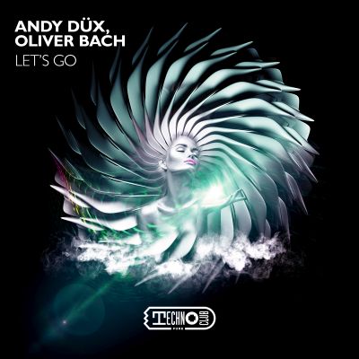 ANDY DüX, OLIVER BACH-Let S Go