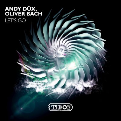 ANDY DX, OLIVER BACH-Let S Go